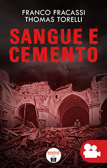 Sangue e Cemento. Il terremoto a L'Aquila.